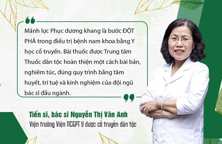 Tiến sĩ, bác sĩ Nguyễn Thị Vân Anh đánh giá hiệu quả bài thuốc Mãnh lực Phục dương khang
