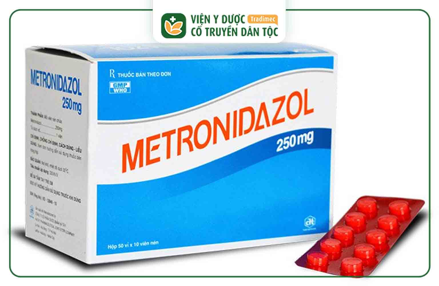 Metronidazole là thuốc kháng sinh có tác dụng kháng khuẩn, kháng nấm